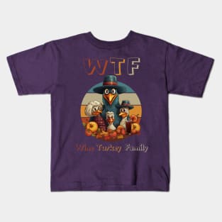 Turkey Family Time WTF Wine Thanksgiving Dinner Cute Cartoon Funny Holiday Mom Kids T-Shirt